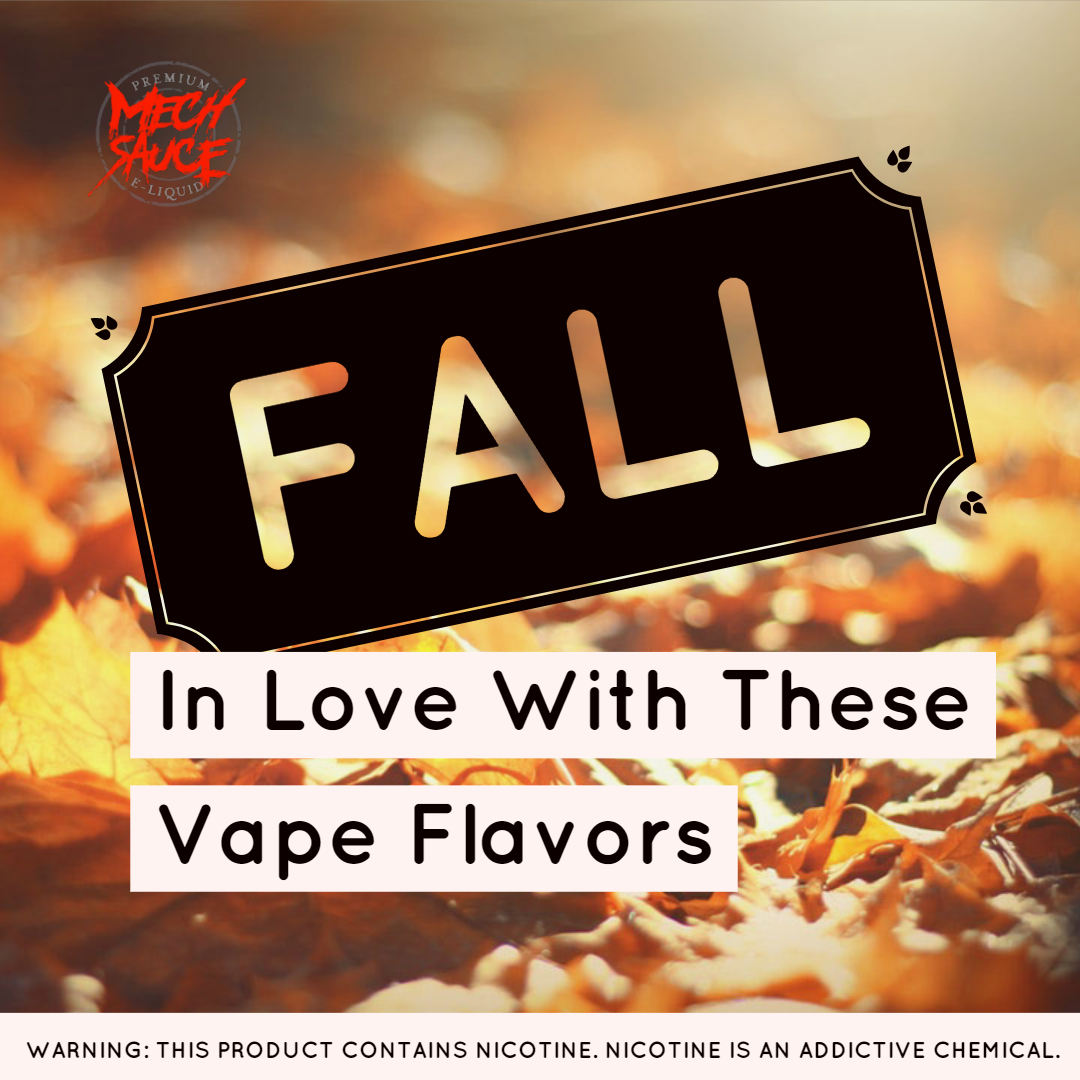 Fall Vape Flavors